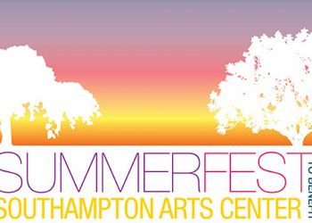 Southampton Arts Center To Host Inaugural SummerFest Benefit