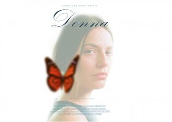 The Retreat To Show “Donna, Stronger Than Pretty” By Film Maker Jaret Martino