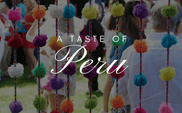 A Taste of Peru