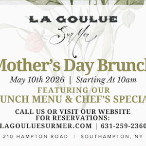 Mother's Day Brunch at La Goulue Sur Mer