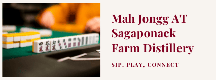 Mah Jongg at Sagaponack Farm Distillery
