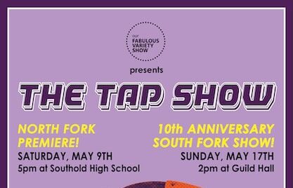 The Tap Show: 10th Anniversary South Fork Tap Show