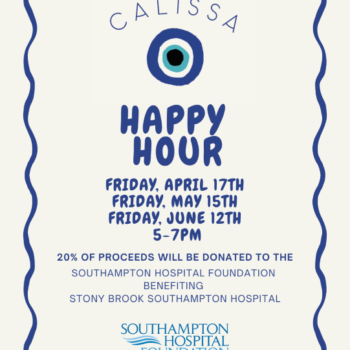 Calissa Hamptons Happy Hour Benefiting Southampton Hospital Foundation