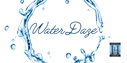 Water Daze at The Hampton Library