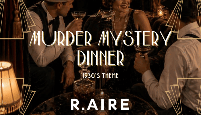 R.AIRE - Murder Mystery Dinner
