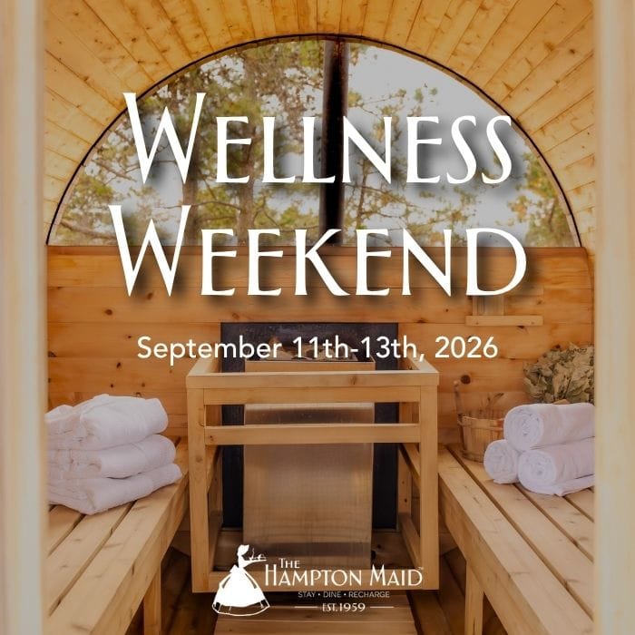 Wellness Weekend at The Hampton Maid