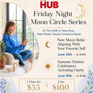 The HUB x Friday Night Moon Circle Reiki