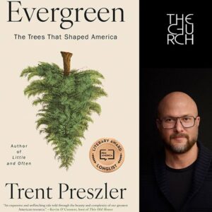 BOOK TALK: Trent Preszler, author of EVERGREEN
