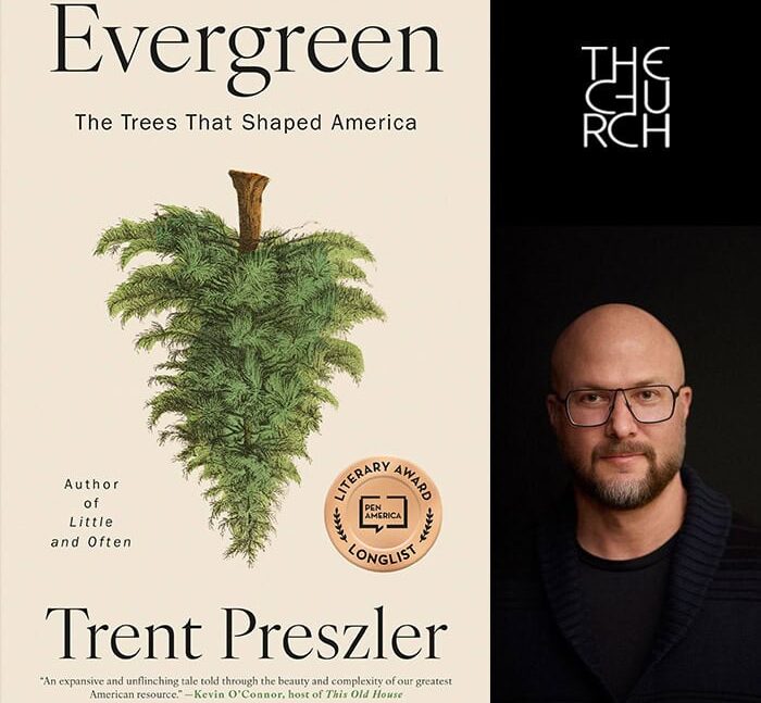 BOOK TALK: Trent Preszler, author of EVERGREEN