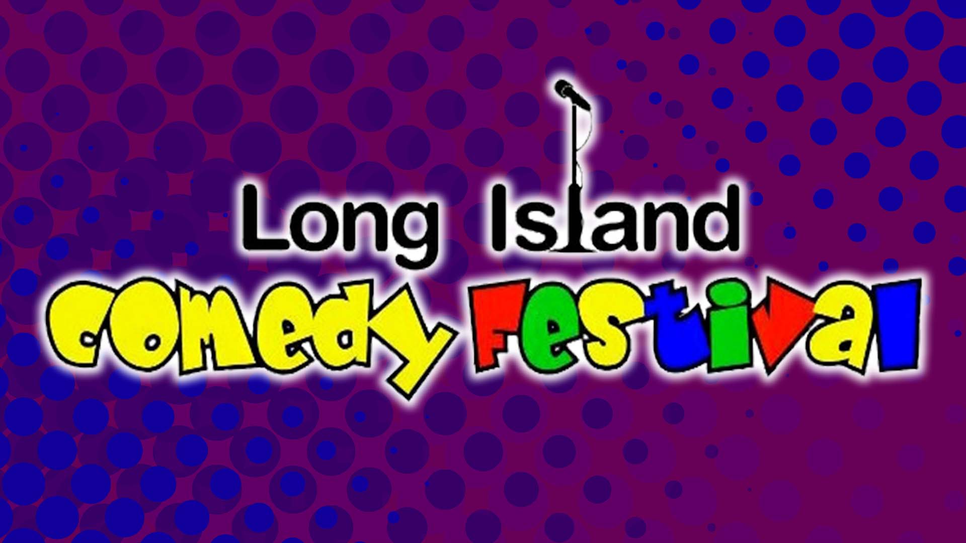 Long Island Comedy Festival