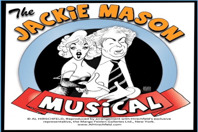 The Jackie Mason Musical – A Comedy