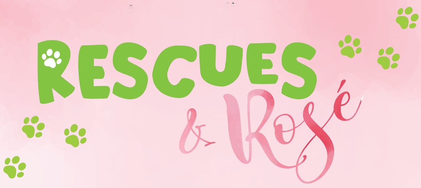 Rescues & Rosé