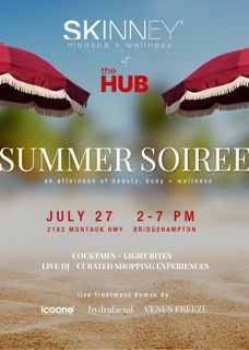 SKINNEY Medspa + Wellness Summer Soiree at The HUB