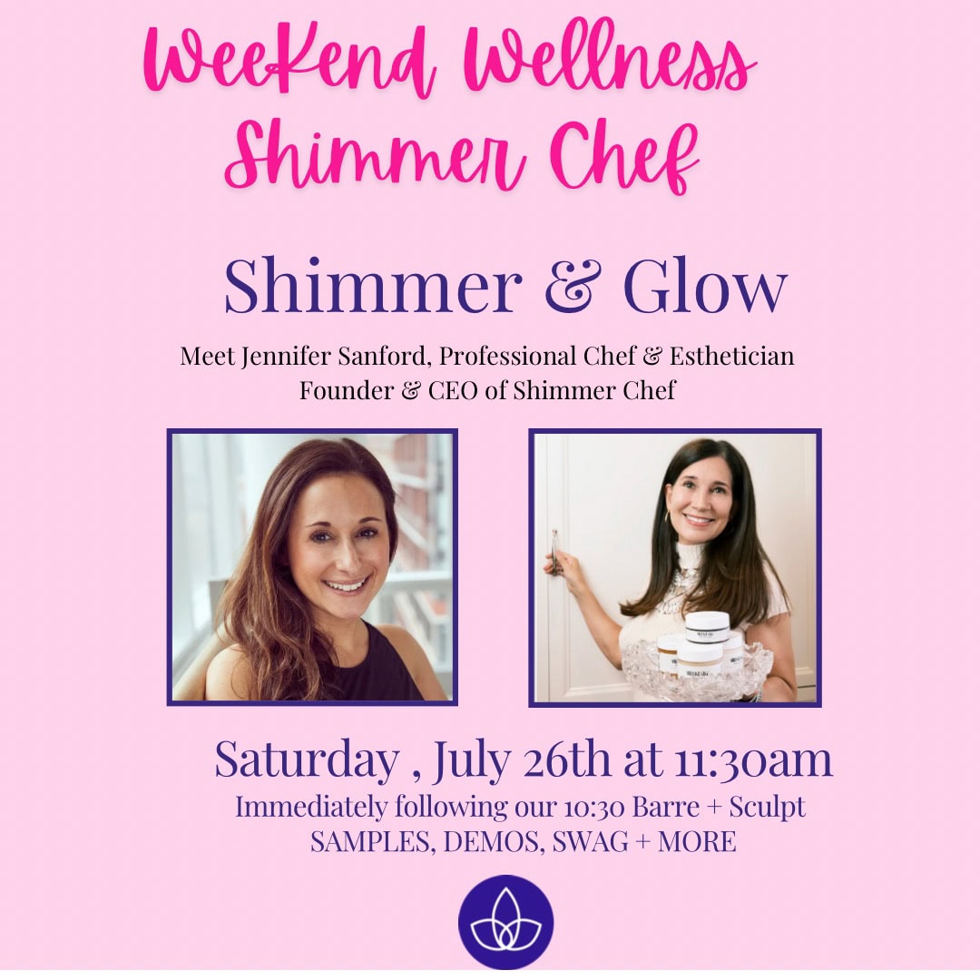 Weekend Wellness x Elements Barre x Shimmer Chef