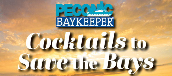 Cocktails to Save the Bays to Benefit Peconic Baykeeper