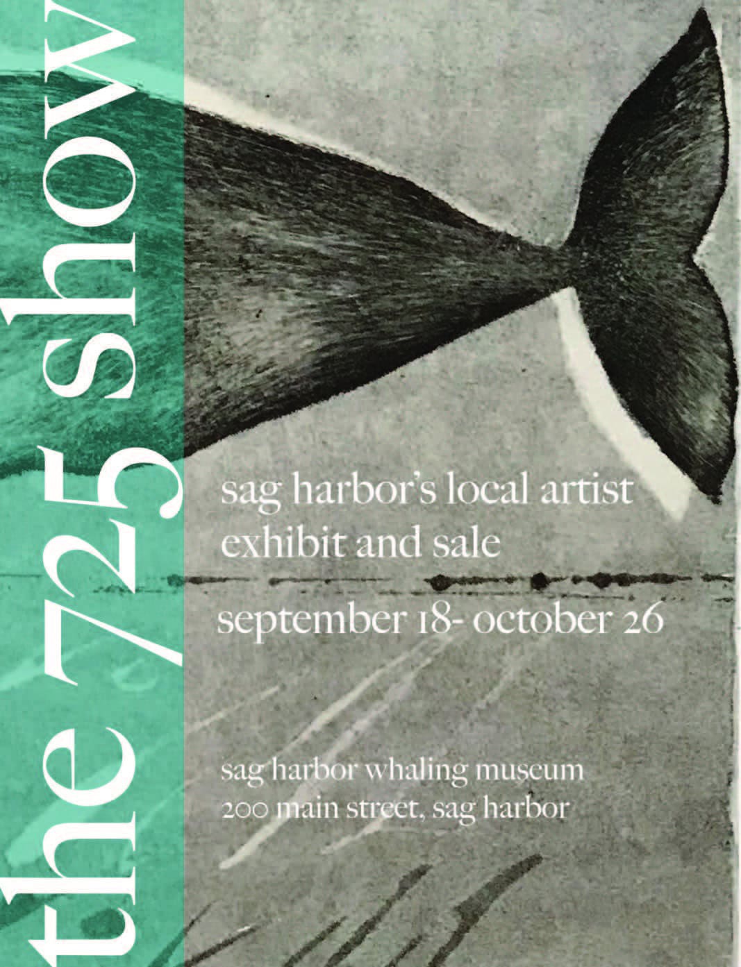 The “725 Art Show” at the Sag Harbor Whaling and Historical Museum