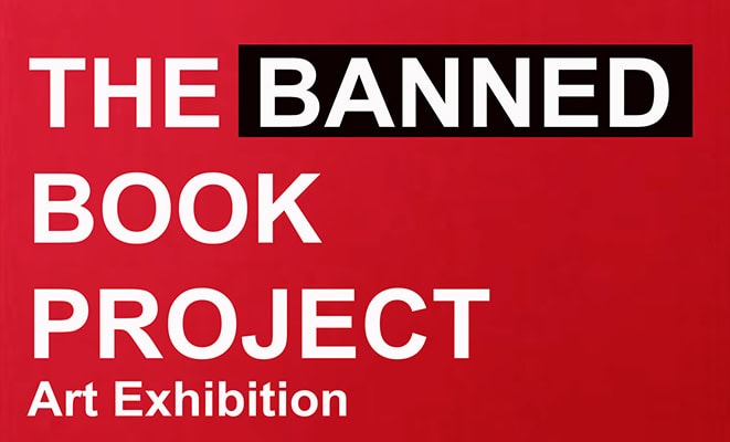 THE BANNED BOOK PROJECT Art Exhibition