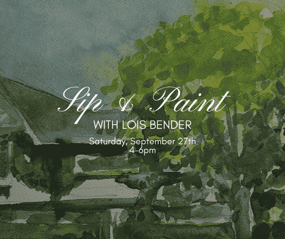 Sip & Paint with Lois Bender