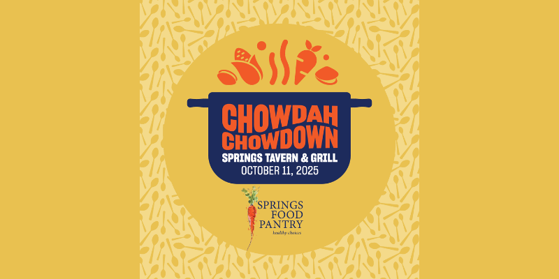 Chowdah Chowdown – to benefit Springs Food Pantry