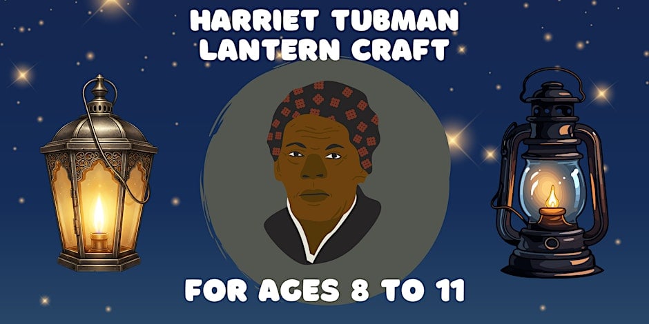 Harriet Tubman Lantern Craft